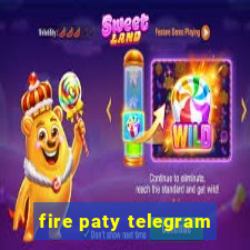 fire paty telegram